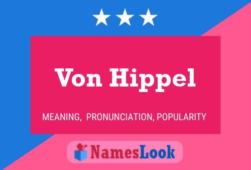 Постер имени Von Hippel