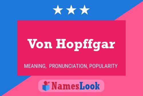 Постер имени Von Hopffgar