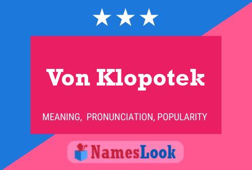 Постер имени Von Klopotek