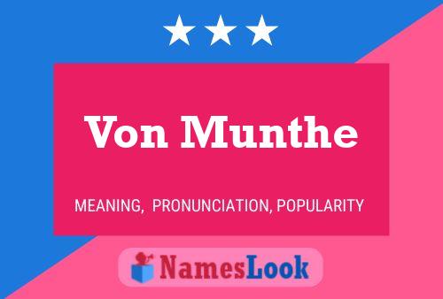 Постер имени Von Munthe