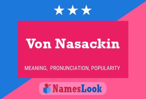 Постер имени Von Nasackin