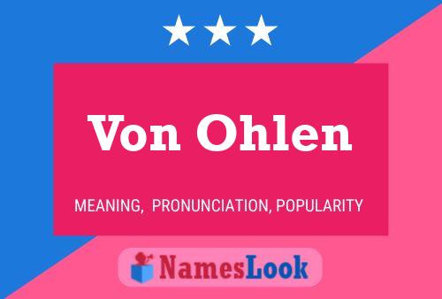 Постер имени Von Ohlen