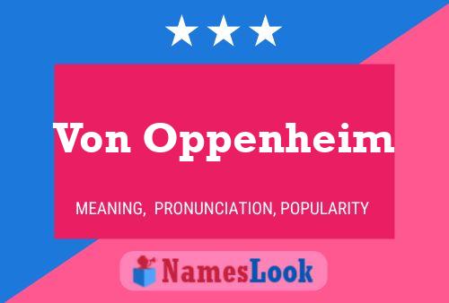 Постер имени Von Oppenheim