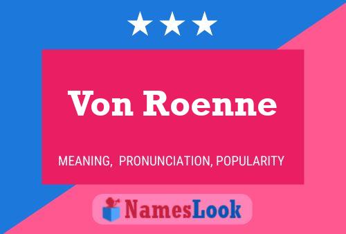 Постер имени Von Roenne