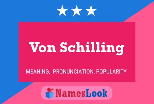 Постер имени Von Schilling