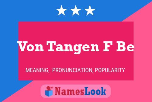 Постер имени Von Tangen F Be