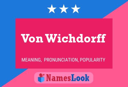 Постер имени Von Wichdorff