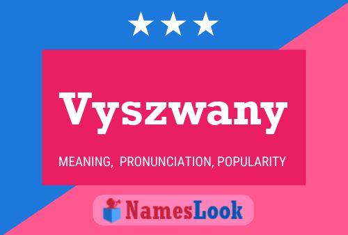 Постер имени Vyszwany