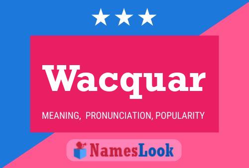 Постер имени Wacquar