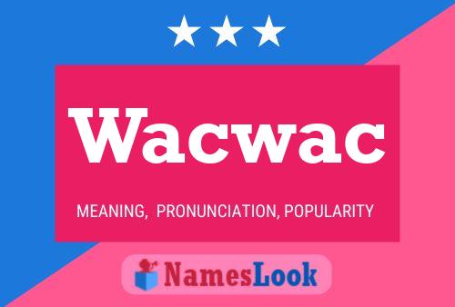 Постер имени Wacwac