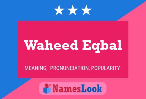 Постер имени Waheed Eqbal