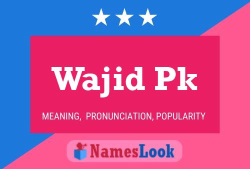 Постер имени Wajid Pk