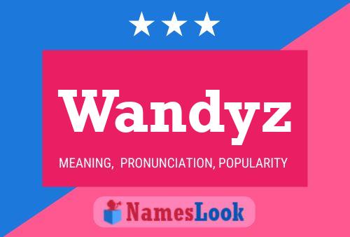 Постер имени Wandyz