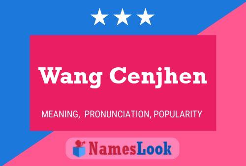 Постер имени Wang Cenjhen