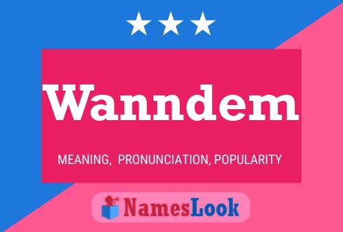 Постер имени Wanndem