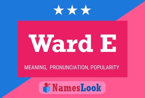 Постер имени Ward E