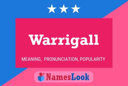 Постер имени Warrigall