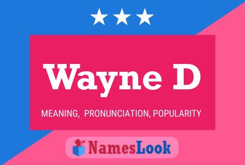 Постер имени Wayne D