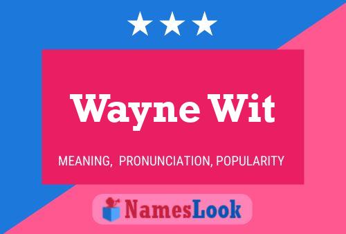 Постер имени Wayne Wit