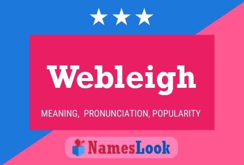 Постер имени Webleigh