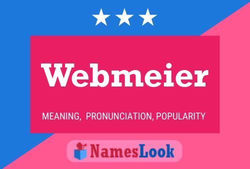 Постер имени Webmeier