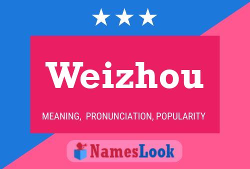 Постер имени Weizhou