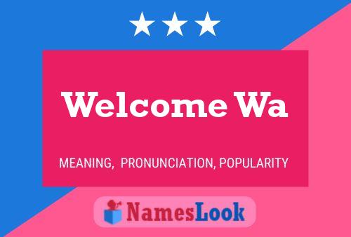 Постер имени Welcome Wa