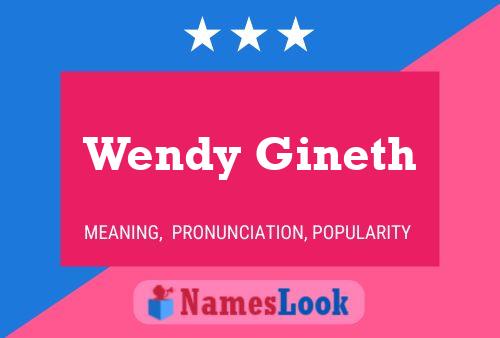 Постер имени Wendy Gineth