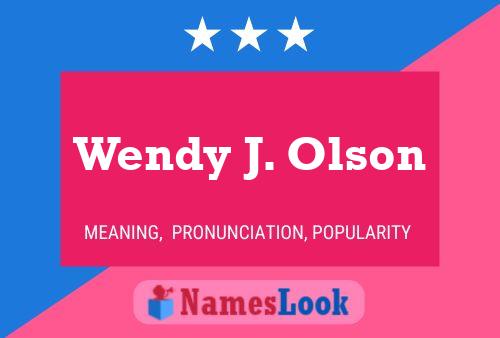 Постер имени Wendy J. Olson