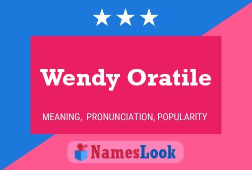 Постер имени Wendy Oratile