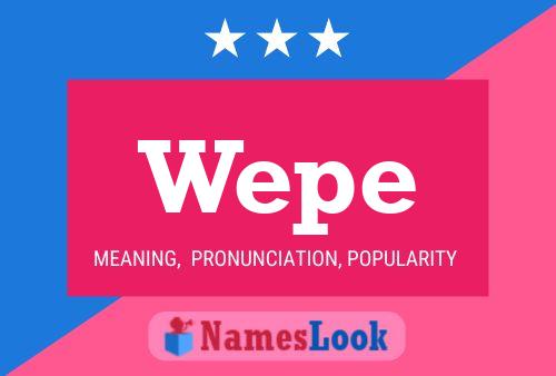 Постер имени Wepe