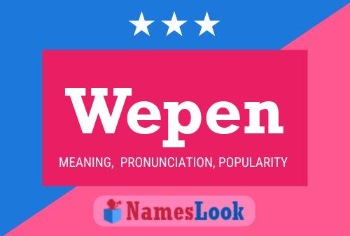 Постер имени Wepen