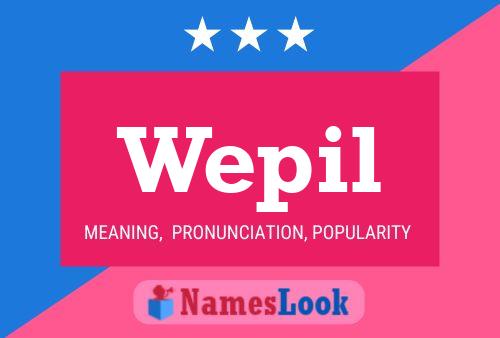 Постер имени Wepil