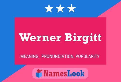 Постер имени Werner Birgitt