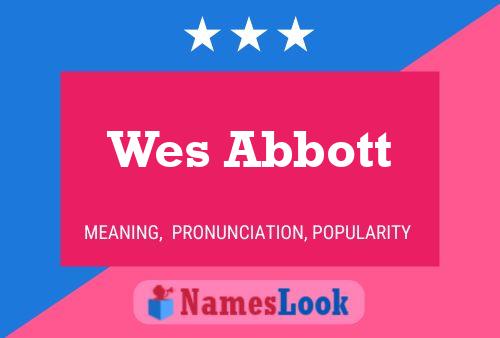 Постер имени Wes Abbott