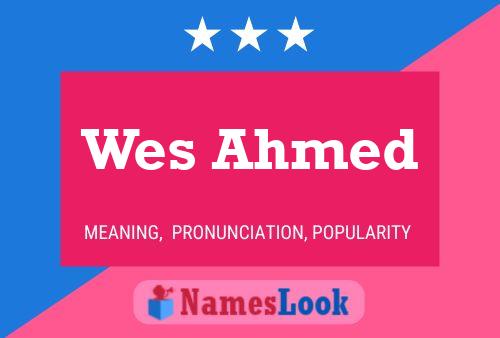 Постер имени Wes Ahmed