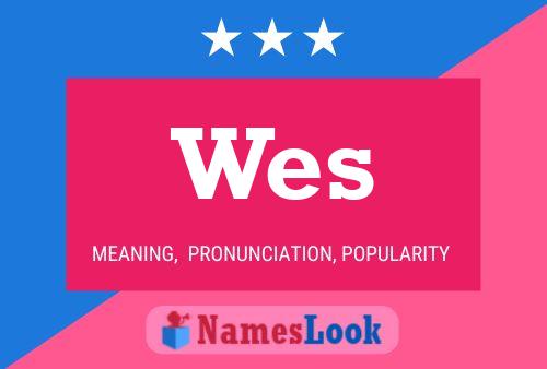 Постер имени Wes