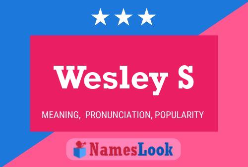 Постер имени Wesley S