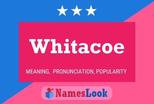 Постер имени Whitacoe