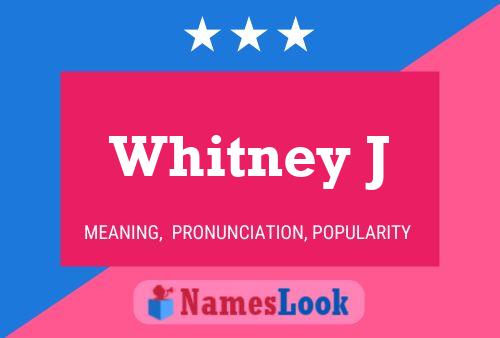 Постер имени Whitney J