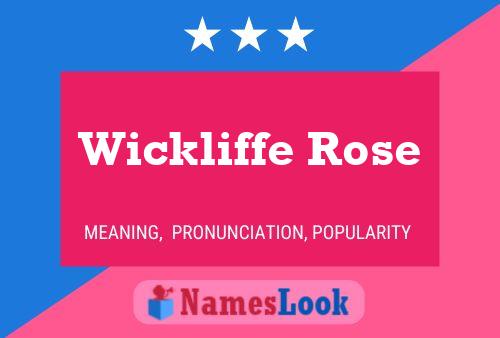 Постер имени Wickliffe Rose