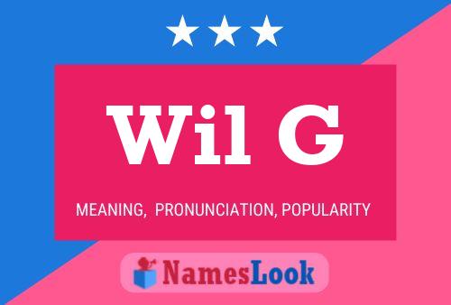 Постер имени Wil G