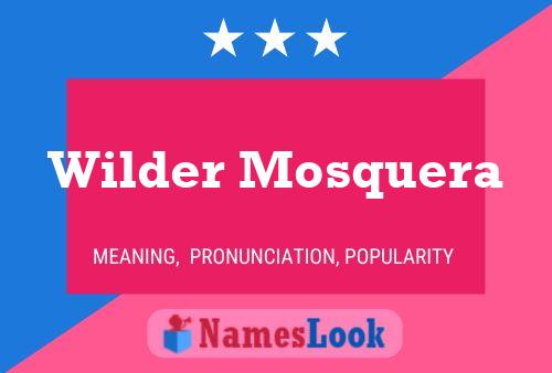 Постер имени Wilder Mosquera