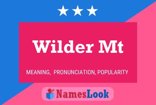 Постер имени Wilder Mt