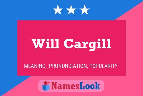 Постер имени Will Cargill