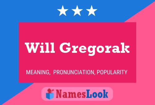 Постер имени Will Gregorak