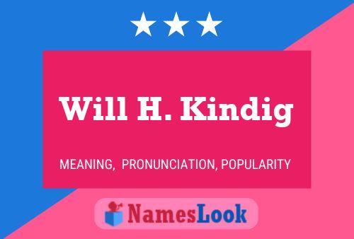 Постер имени Will H. Kindig