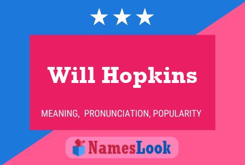 Постер имени Will Hopkins