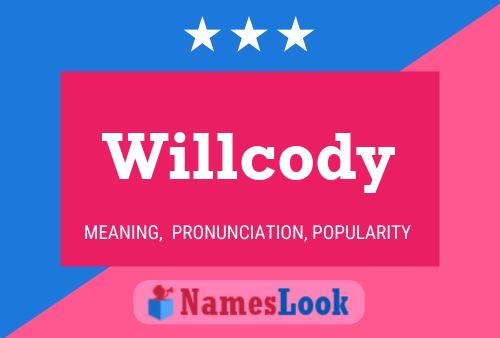 Постер имени Willcody