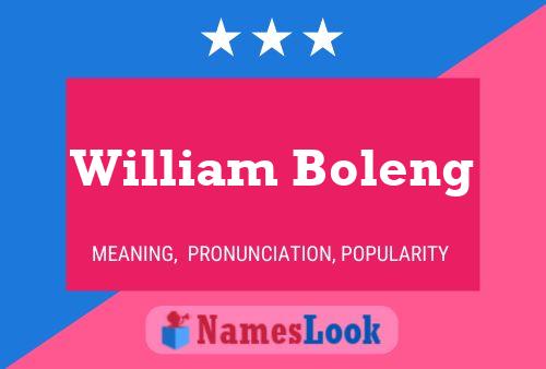 Постер имени William Boleng